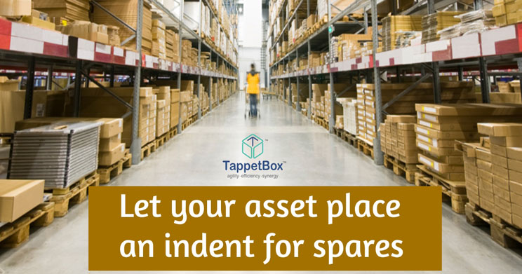 Let your assest place an indent for spares –Tappet Box-heavy equipment maintenance software